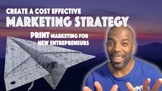 Cost Effective Marketing Strategy for 100 a month  Print Marketing [upl. by Neerol557]