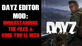 DayZ Editor Mod Understanding The Files amp Code You Need To Make Buildings Spawn With Loot On Server [upl. by Yevi]