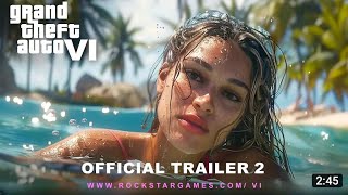 GTA VI OFFICIAL TRAILER 2 ENJOY GTA VI TRAILER 2026 [upl. by Gualterio]