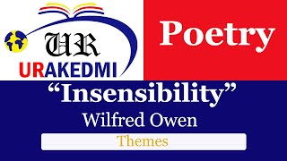 quotInsensibilityquot by Wilfred Owen Themes and Conclusion [upl. by Mikael]