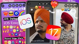 instaflow v18 ❤️‍🔥 iOS 174 Emojis  iPhone Story with TimerUsername  Vishal Tech [upl. by Ellenhoj667]