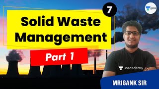 Solid Waste Management Part  1  L  7  GATEESE 2022  Mrigank Sir [upl. by Archibaldo]