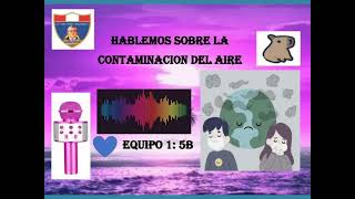 PODCAST  Contaminación del aire [upl. by Einnos]