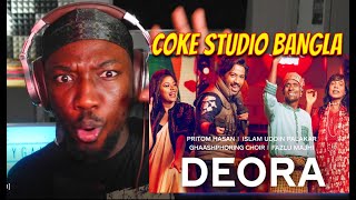 Deora  Coke Studio Bangla  Pritom Hasan X Palakar X Ghaashphoring Choir X Fazlu Majhi  REACTION [upl. by Axel]