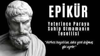 Epiküros  Yeterince Paraya Sahip Değilsen Üzülme  Sesli Kitap Dinle [upl. by Catherine]