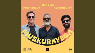 Muskurayega feat Mikey McCleary Yashraj Mukhate [upl. by Christian]