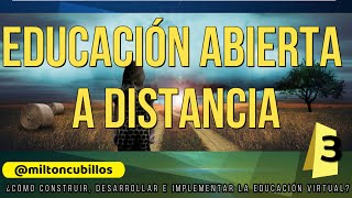 Educación abierta a Distancia [upl. by Alyakcim]