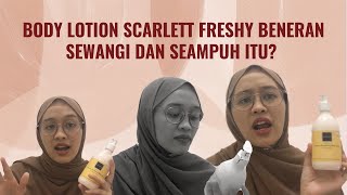 REVIEW BODY LOTION TERBARU SCARLETT VARIAN FRESHY [upl. by Beverlie]