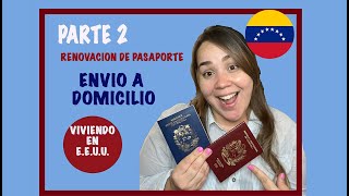 Pasaporte Venezolano ENVIO a DOMICILIO PARTE 2  RENOVACION [upl. by Odlauso]