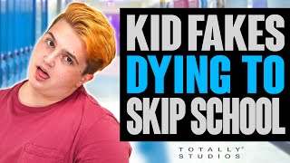 Kid FAKES Dying to SKIP School Does He Get Caught [upl. by Yereffej]