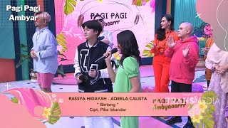 Bintang  Rassya Hidayah Feat Aqeela Calista  PAGI PAGI AMBYAR 14422 P4 [upl. by Kennith]