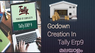 How to Create Godown In Tally Erp9 Malayalam [upl. by Kceb742]