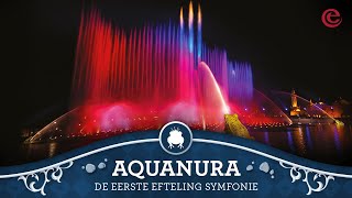 Eerste Efteling Symfonie  Aquanura show  Efteling [upl. by Golightly]