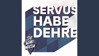 Servus Habedehre [upl. by Healy]