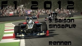 Lets Play F1 20123 Saison 117Part 1 SingapurRennenGermanHD Legende 100 [upl. by Oinotla686]