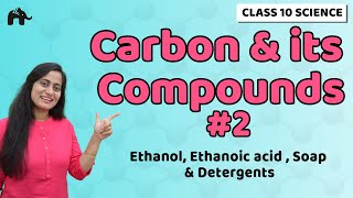 Carbon amp its Compounds Class 10 Science One Shot 2  Chapter 4  Chemistry NCERT CBSE [upl. by Manning841]