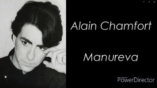 Alain Chamfort  Manureva  Paroles [upl. by Nedap]