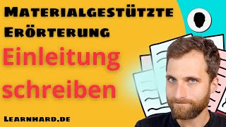 Materialgestützte Erörterung  Einleitung schreiben  mit Beispiel [upl. by Sindee]