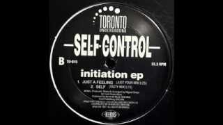 Self Control  Self Tasty Mix [upl. by Markland]