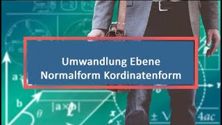 Umwandlung Ebene Normalform Kordinatenform [upl. by Varin]