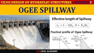 DHS Module5 Part05  Ogee Spillway  Effective Length of Spillway Crest  Ogee Profile [upl. by Adnaugal794]