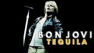 Bon Jovi  Tequila [upl. by Kape]