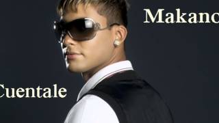 Makano  Cuentale Sin Censura Vol 4Romantic Style [upl. by Neleb]