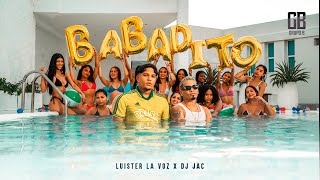 Luister La Voz Dj Jac  Babadito Video Oficial [upl. by Jaylene]