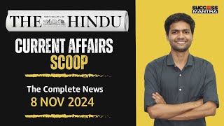 The Hindu Newspaper Analysis l 08 November 2024  Success Mantra  Current Affairs [upl. by Jecho]