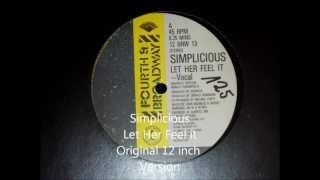 Simplicious  Let Her Feel it Original 12 inch Version 1984 [upl. by Litton]