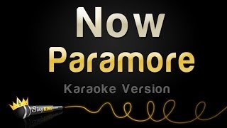 Paramore  Now Karaoke Version [upl. by Reamy]