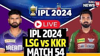 IPL LIVE Match Today  KKR vs LSG Live Scorecard  Kolkata vs Lucknow IPL Live  N18L [upl. by Shannan718]