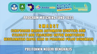 MF 2023 Polbeng  Monitoring Keselamatan Kapal Ikan di Perairan Pulau Bengkalis SMARST POLBENG [upl. by Toulon]