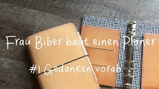 Ringbuch Filofax selber bauen  DIY  Frau Biber baut einen Planer  1 Grundsätzliche Überlegungen [upl. by Anaejer916]