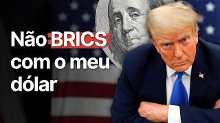 quotNão tentem substituir o DÓLARquot alerta Trump [upl. by Dniren876]