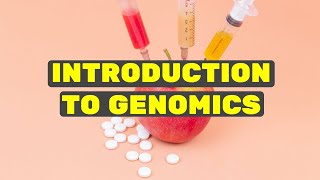 Introduction to Genomics Explained Genomics amp Proteomics [upl. by Rukna92]