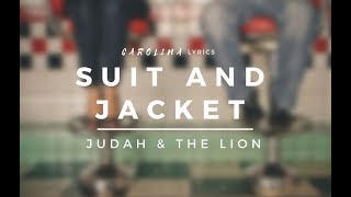 Suit and Jacket – Judah amp the Lion Lyric Video [upl. by Eizzik]