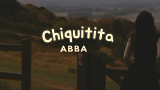 ChiquititaABBA lyrics quotChiquitita dime por quéquot [upl. by Lleksah292]