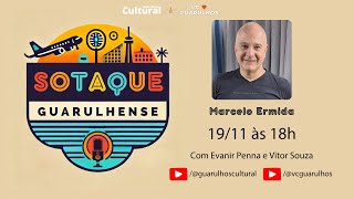 Sotaque Guarulhense Podcast  Marcelo Ermida 06 [upl. by Alvinia]