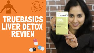 TrueBasics Liver Detox Review in Hindi  Ingredients Price Dosage Benefits Milk Thistle Tablets [upl. by Lajet]