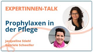 ExpertinnenTalk Prophylaxen in der Pflege [upl. by Yeldar]