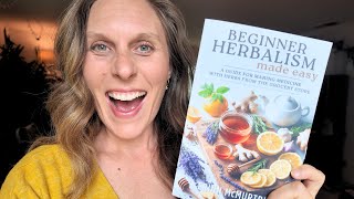 My NEW Herbalism for Beginners BOOK [upl. by Assilanna29]