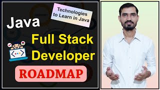 Java Full Stack Developer Roadmap  Java Technologies to Learn in 2023 [upl. by Bartel]