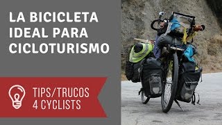 LA BICICLETA IDEAL 🚲PARA CICLOTURISMO  VUELTA AL MUNDO 13 AÑOS [upl. by Ettenim]