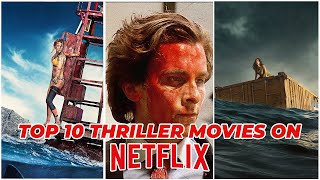 Top 10 Best Thriller Movies on Netflix 2024 [upl. by Eniksre]