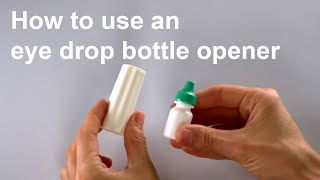 Eyedrop Bottle Opener [upl. by Epotimet971]