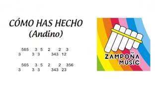 Cómo has hecho Andino  Zampoña  Notas  Tutorial [upl. by Vassar]