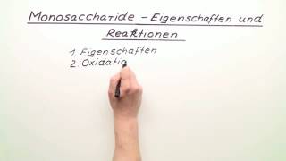 MONOSACCHARIDE  EIGENSCHAFTEN UND REAKTIONEN  Chemie [upl. by Ennayelsel100]