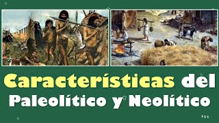 ⭐Características del Paleolítico y Neolítico 📗 aulamedia Historia [upl. by Marr343]