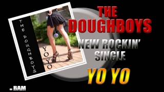 The Doughboys  Yo Yo [upl. by Ellehciram]